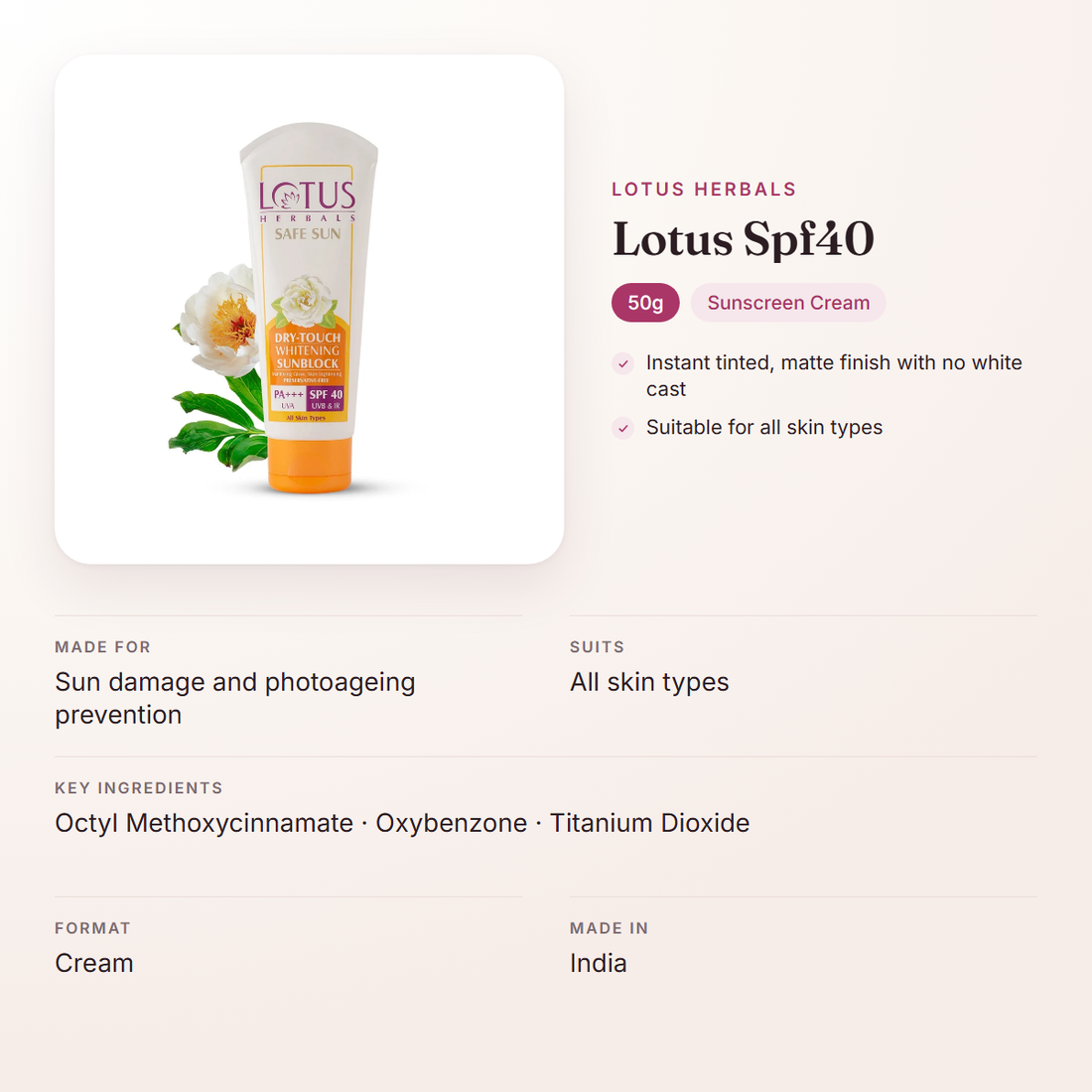 Lotus Herbals Lotus Spf40 (50g) – at a glance: what it is for, who it suits and key ingredients