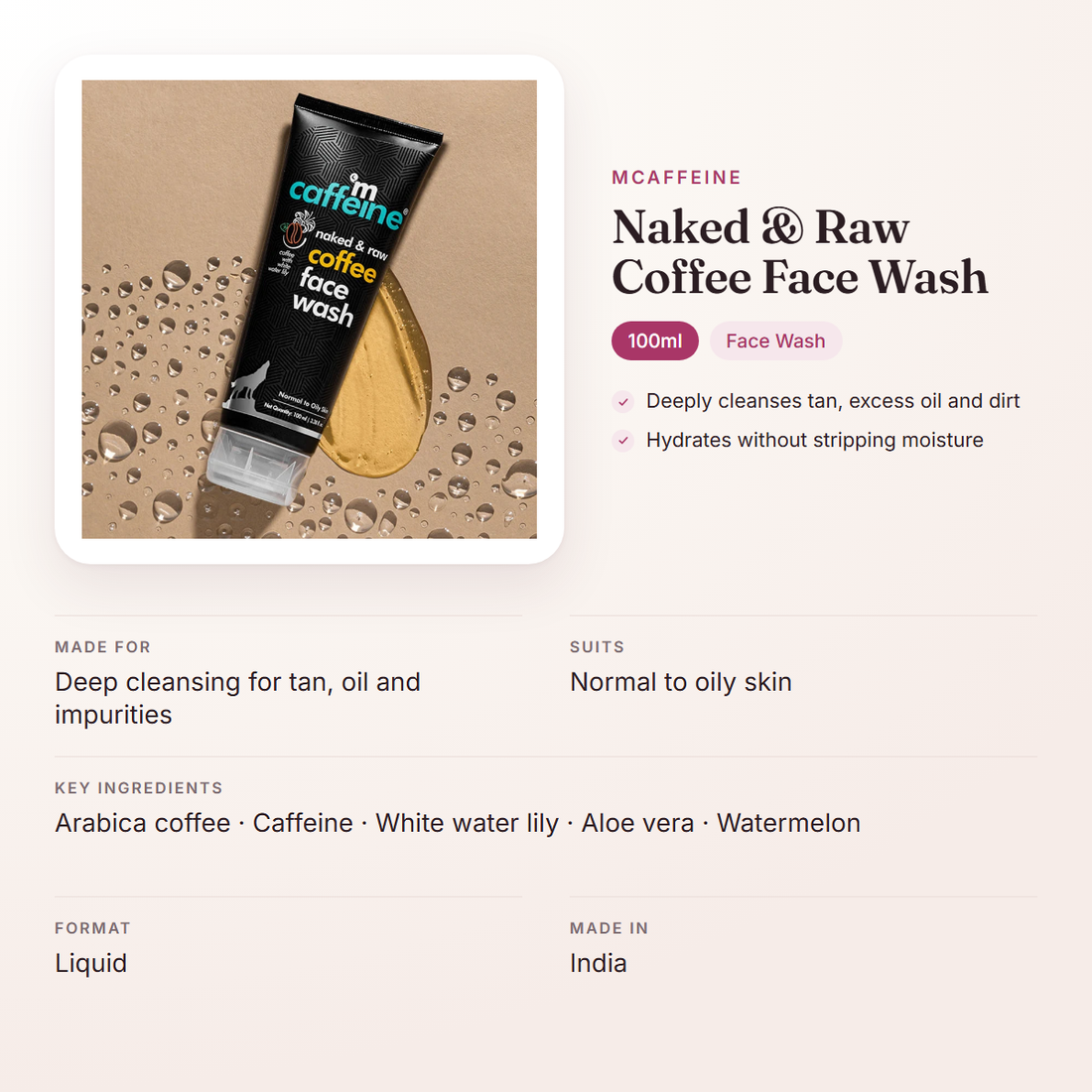 mCaffeine Naked & Raw Coffee Face Wash (100ml) – at a glance: what it is for, who it suits and key ingredients