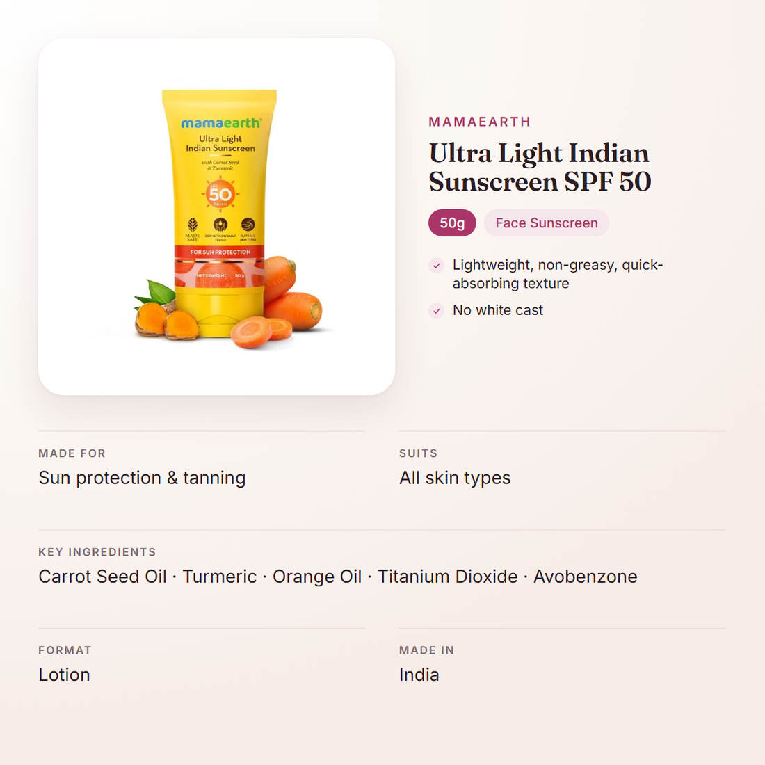 Mamaearth Ultra Light Indian Sunscreen SPF 50 (50g) – at a glance: what it is for, who it suits and key ingredients