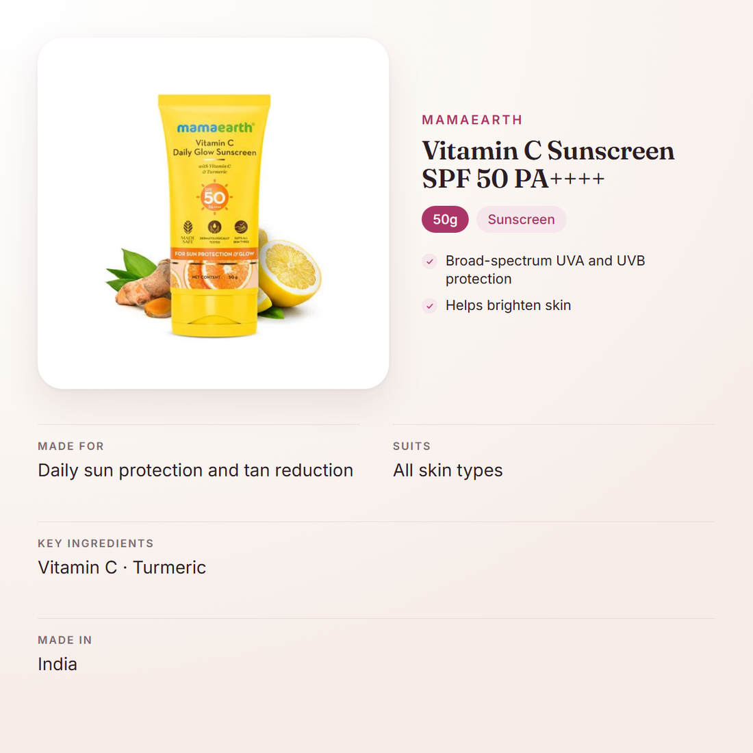 Mamaearth Vitamin C Sunscreen SPF 50 PA++++ (50g) – at a glance: what it is for, who it suits and key ingredients