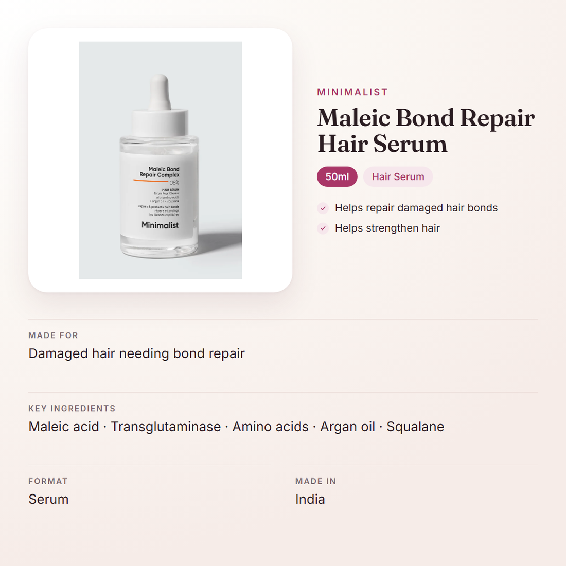 Minimalist Maleic Bond Repair Hair Serum (50ml) – at a glance: what it is for, who it suits and key ingredients