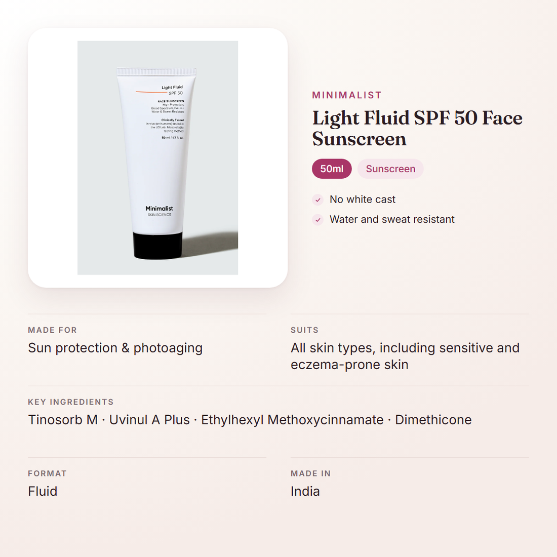 Minimalist Light Fluid SPF 50 Face Sunscreen (50ml) – at a glance: what it is for, who it suits and key ingredients
