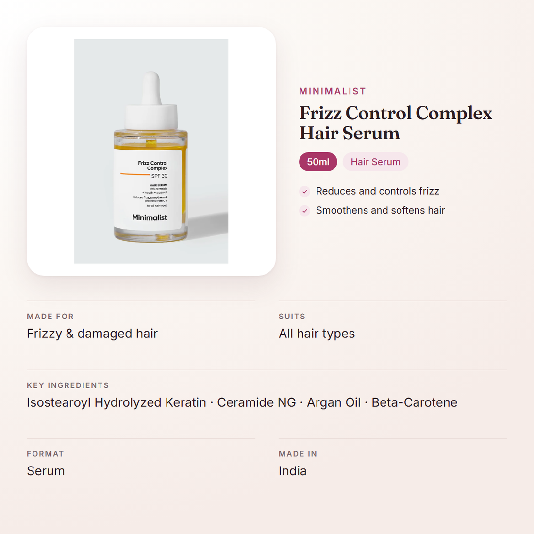 Minimalist Frizz Control Complex Hair Serum (50ml) – at a glance: what it is for, who it suits and key ingredients