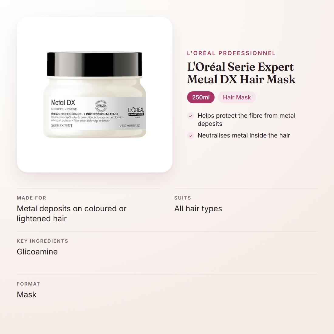 L'Oréal Professionnel L'Oréal Serie Expert Metal DX Hair Mask (250ml) – at a glance: what it is for, who it suits and key ingredients