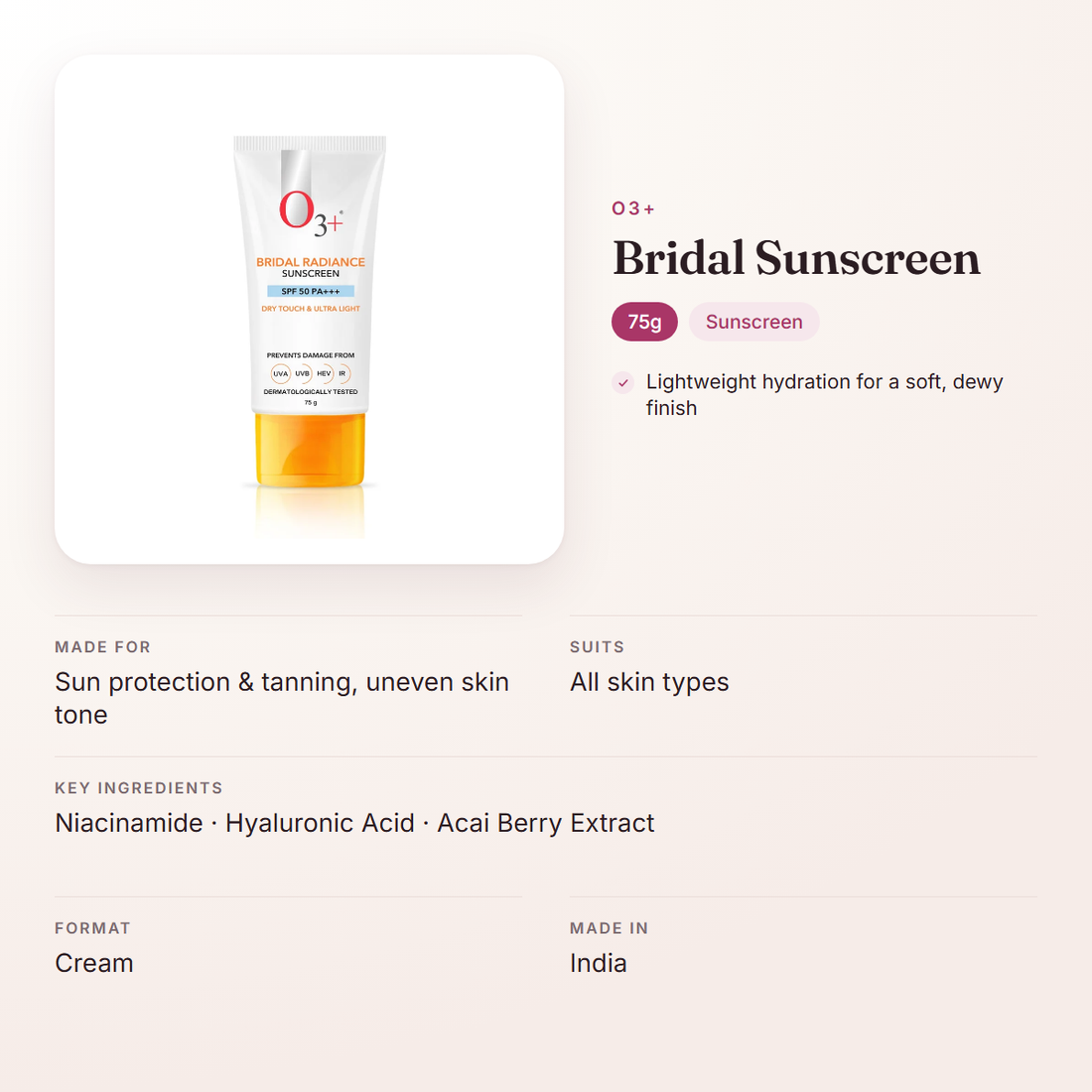 O3+ Bridal Sunscreen (75g) – at a glance: what it is for, who it suits and key ingredients