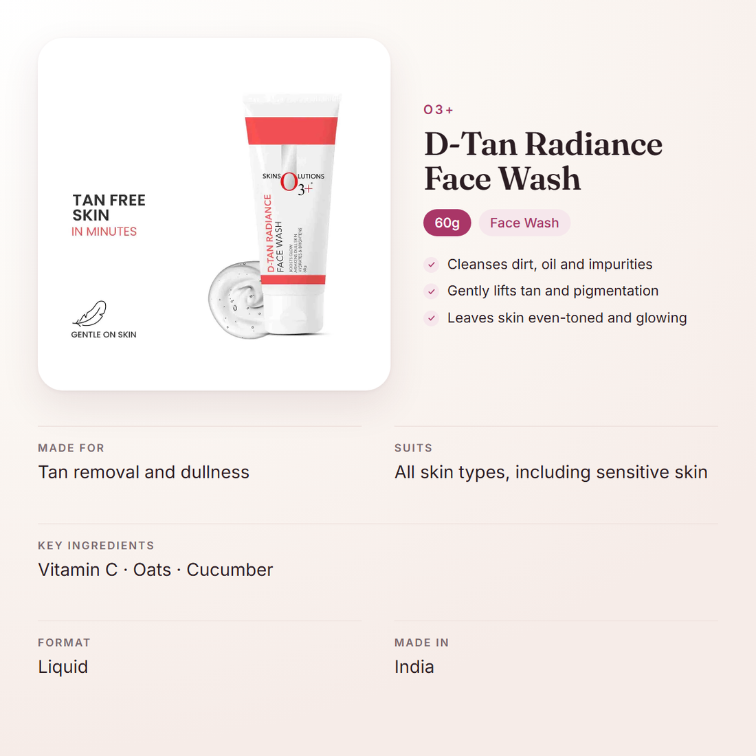 O3+ D-Tan Radiance Face Wash (60g) – at a glance: what it is for, who it suits and key ingredients