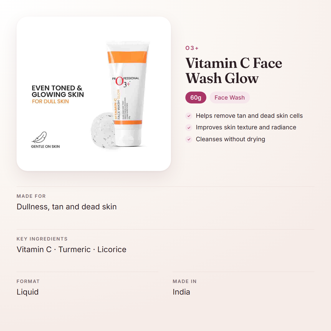 O3+ Vitamin C Face Wash Glow (60g) – at a glance: what it is for, who it suits and key ingredients