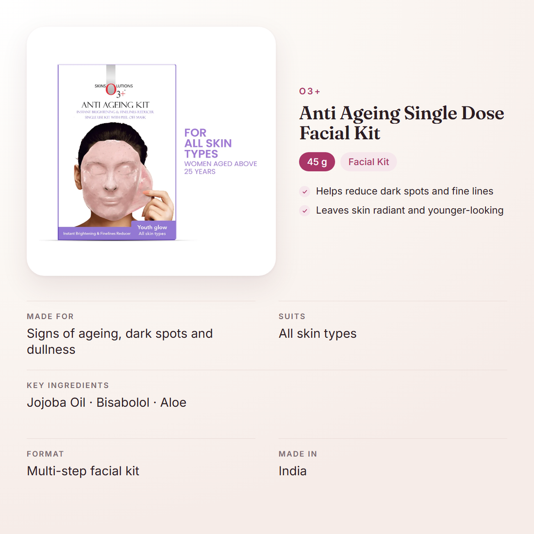 O3+ Anti Ageing Single Dose Facial Kit (45 g) – at a glance: what it is for, who it suits and key ingredients