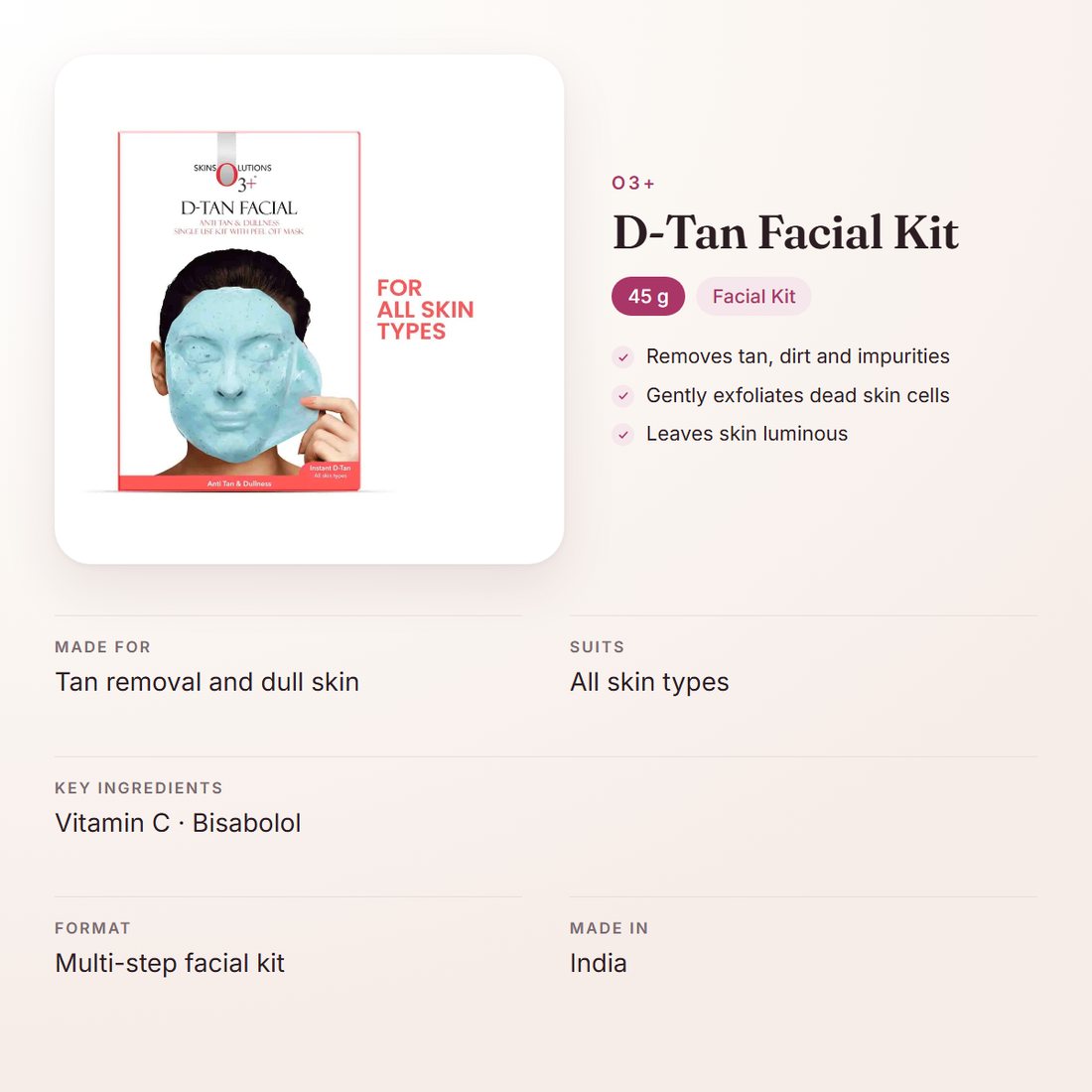 O3+ D-Tan Facial Kit (45 g) – at a glance: what it is for, who it suits and key ingredients