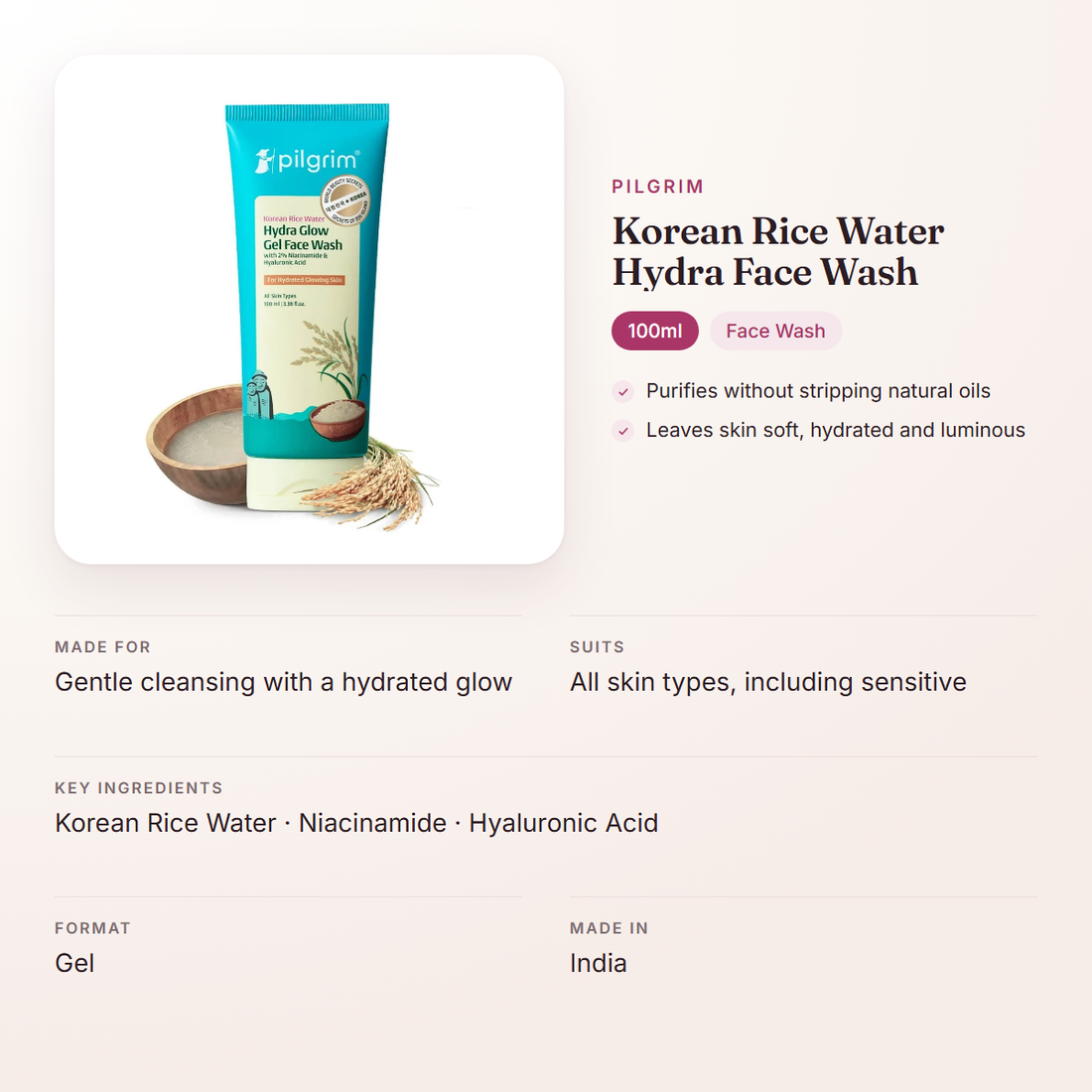 Pilgrim Korean Rice Water Hydra Face Wash (100ml) – at a glance: what it is for, who it suits and key ingredients