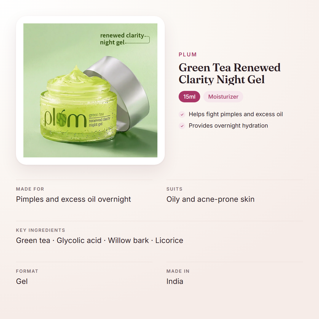 Plum Green Tea Renewed Clarity Night Gel (15ml) – at a glance: what it is for, who it suits and key ingredients