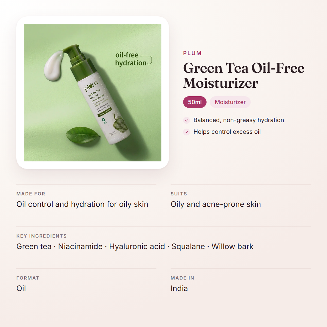 Plum Green Tea Oil-Free Moisturizer (50ml) – at a glance: what it is for, who it suits and key ingredients