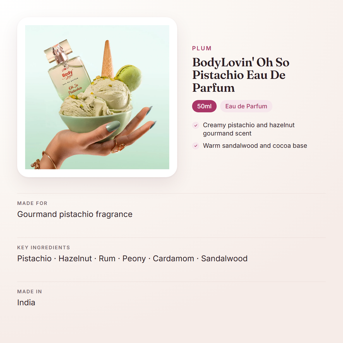 Plum BodyLovin' Oh So Pistachio Eau De Parfum (50ml) – at a glance: what it is for, who it suits and key ingredients