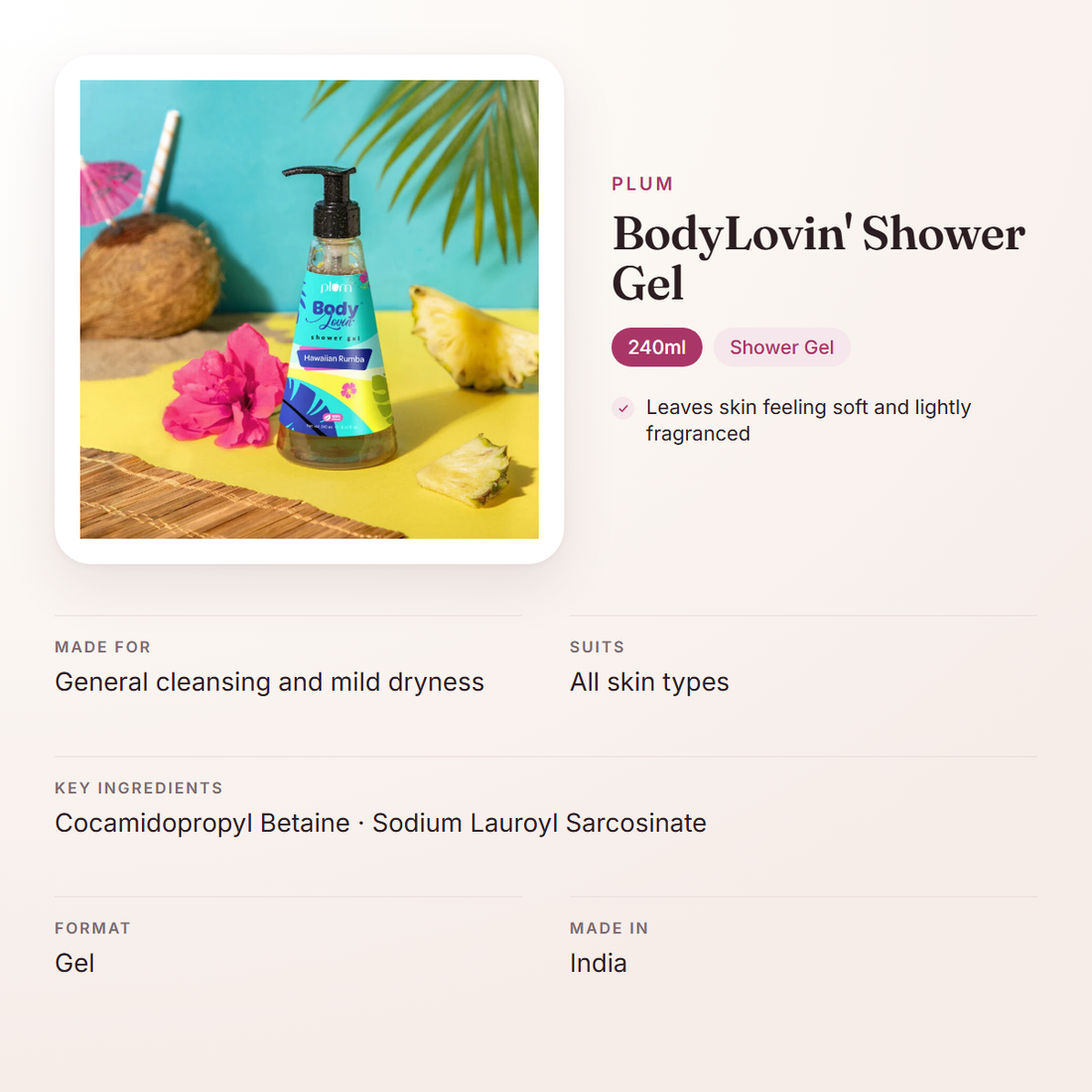 Plum BodyLovin' Shower Gel (240ml) – at a glance: what it is for, who it suits and key ingredients