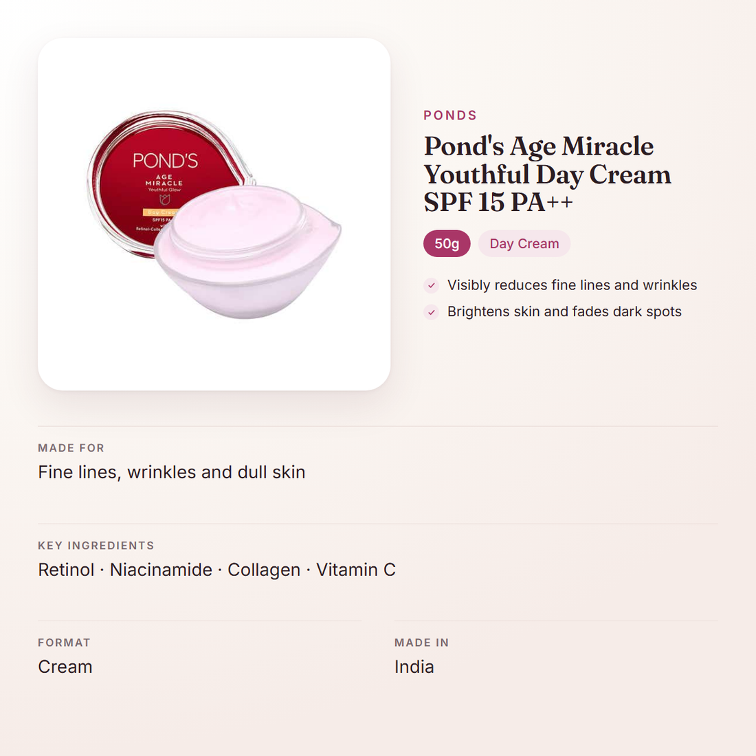 Ponds Pond's Age Miracle Youthful Day Cream SPF 15 PA++ (50g) – at a glance: what it is for, who it suits and key ingredients