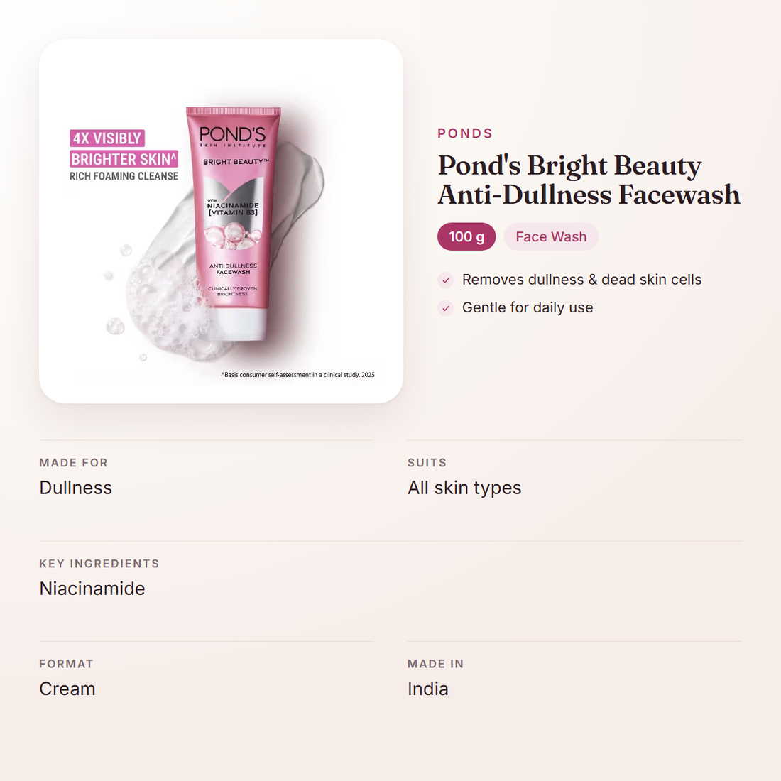 Ponds Pond's Bright Beauty Anti-Dullness Facewash (100 g) – at a glance: what it is for, who it suits and key ingredients