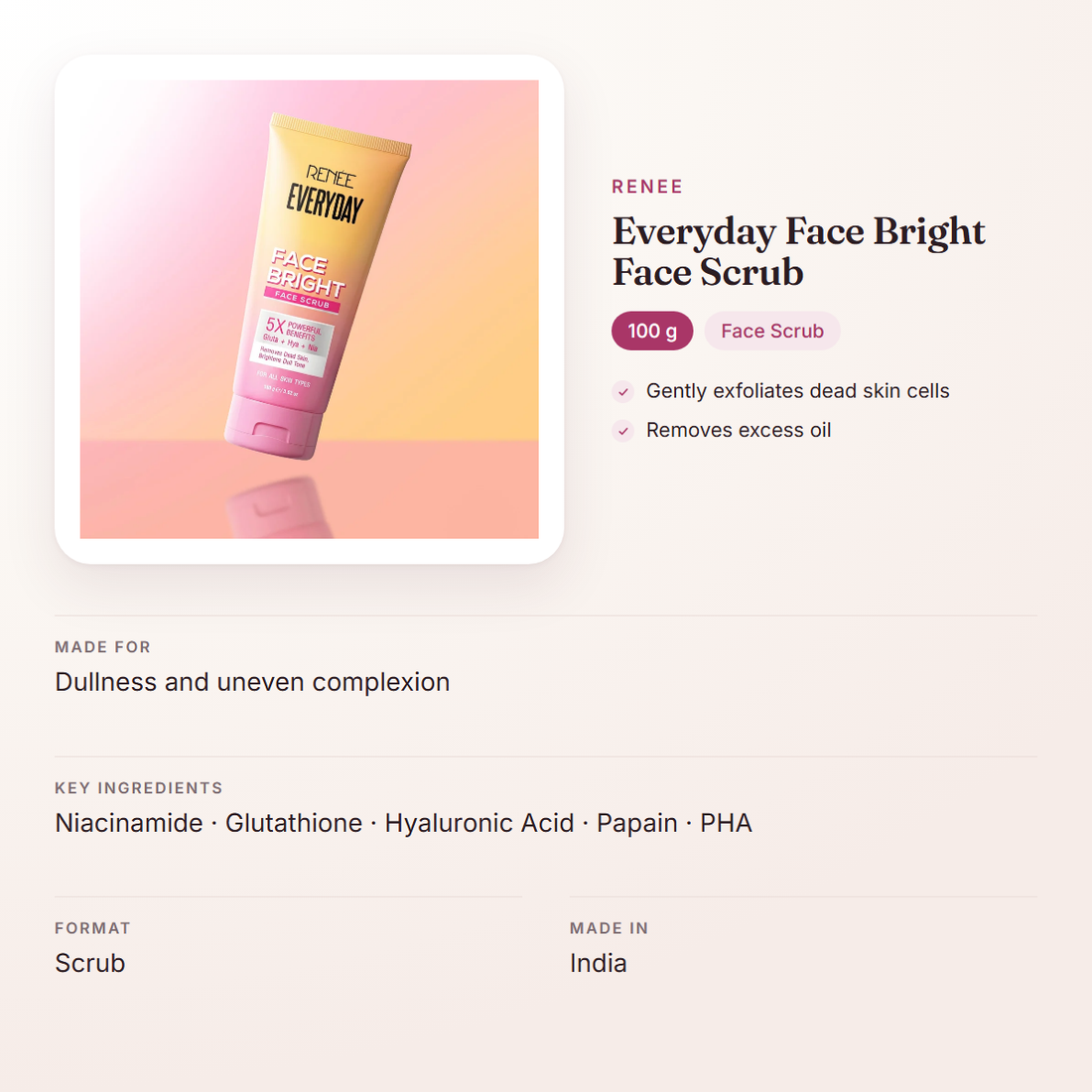 RENEE Everyday Face Bright Face Scrub (100 g) – at a glance: what it is for, who it suits and key ingredients