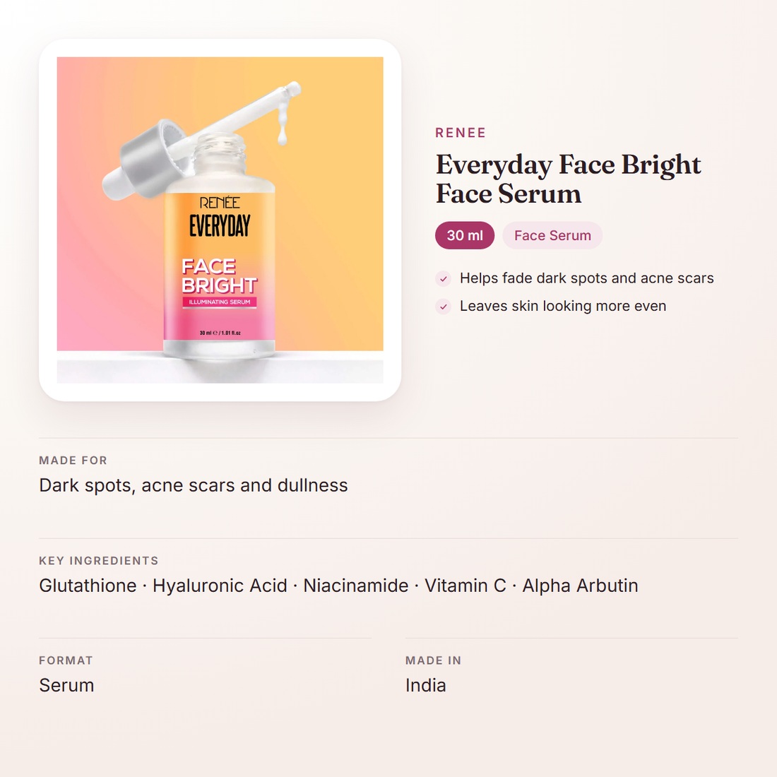 RENEE Everyday Face Bright Face Serum (30 ml) – at a glance: what it is for, who it suits and key ingredients