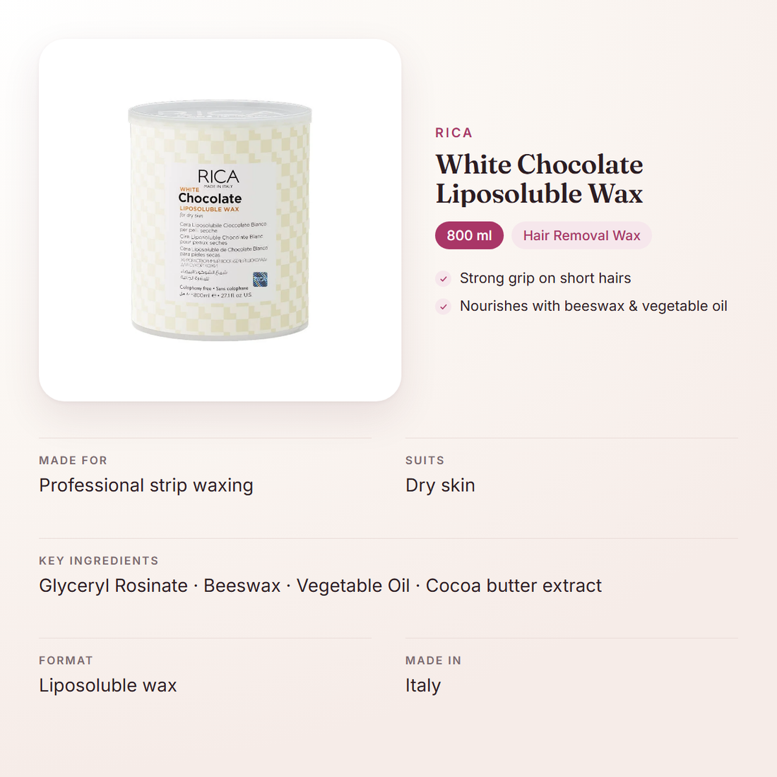 Rica White Chocolate Liposoluble Wax (800 ml) – at a glance: what it is for, who it suits and key ingredients