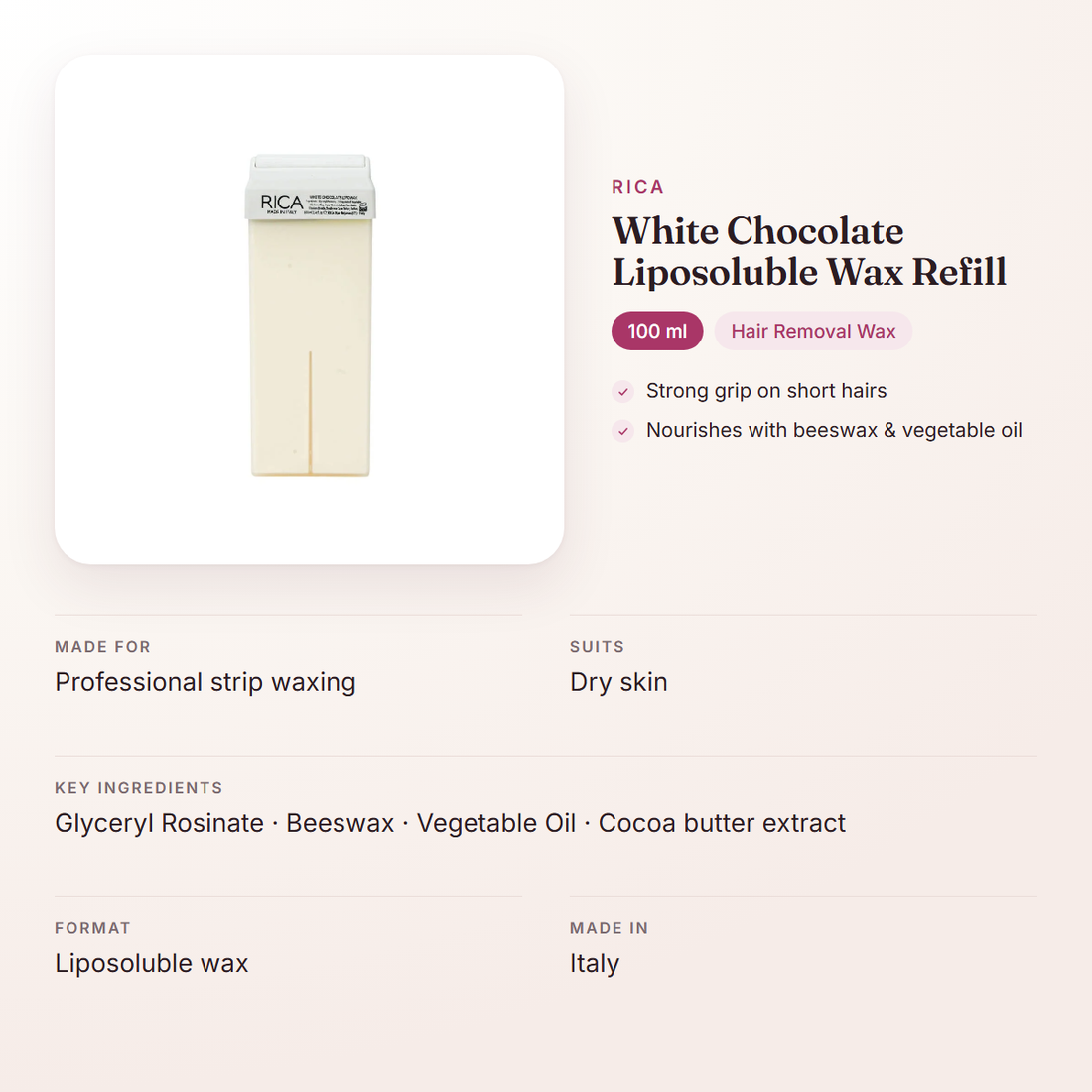 Rica White Chocolate Liposoluble Wax Refill (100 ml) – at a glance: what it is for, who it suits and key ingredients