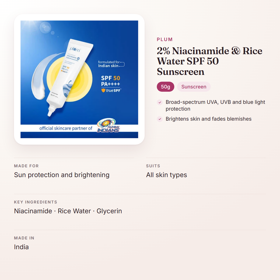 Plum 2% Niacinamide & Rice Water SPF 50 Sunscreen (50g) – at a glance: what it is for, who it suits and key ingredients