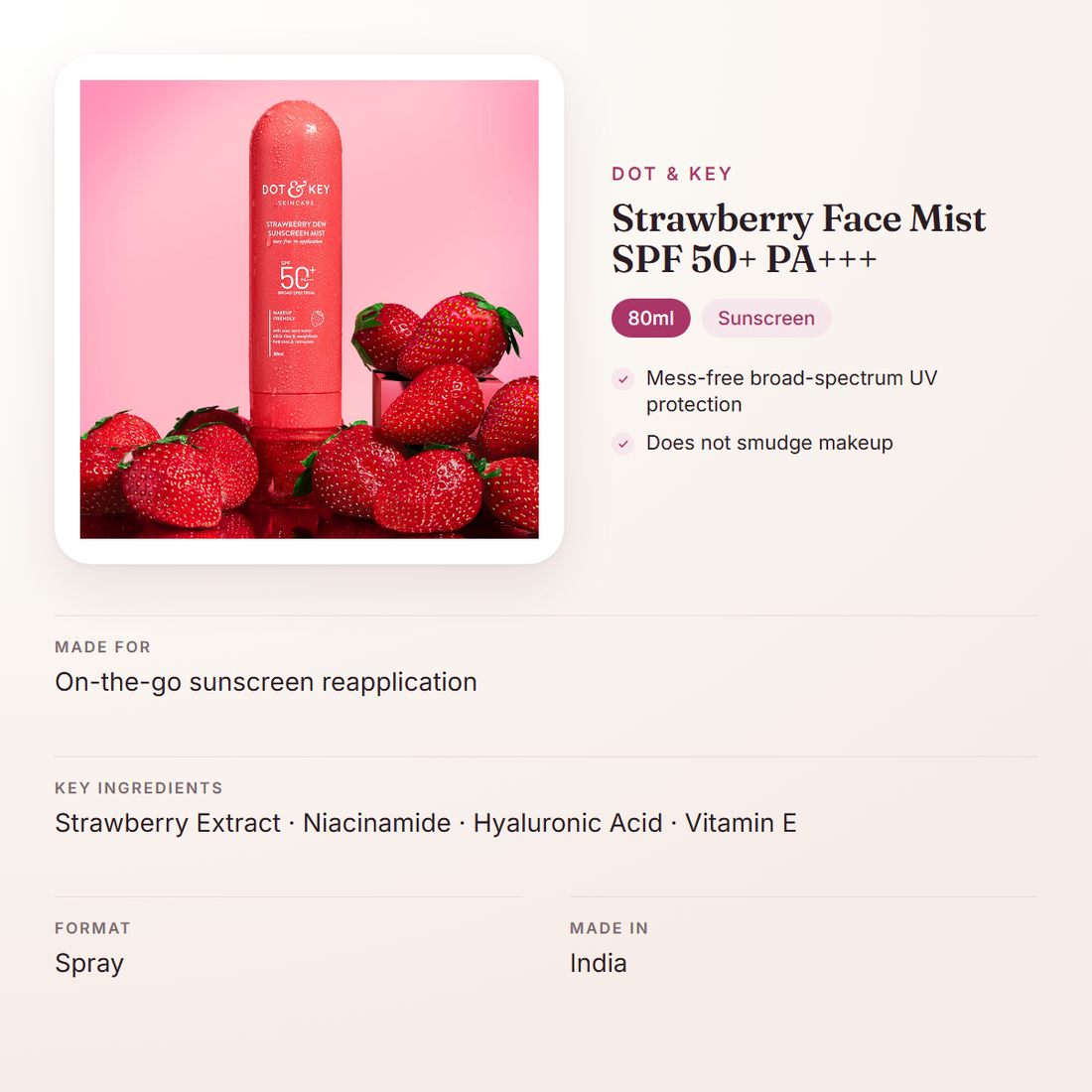 Dot & Key Strawberry Face Mist SPF 50+ PA+++ (80ml) – at a glance: what it is for, who it suits and key ingredients