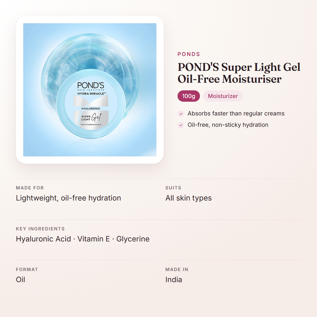 Ponds POND'S Super Light Gel Oil-Free Moisturiser (100g) – at a glance: what it is for, who it suits and key ingredients