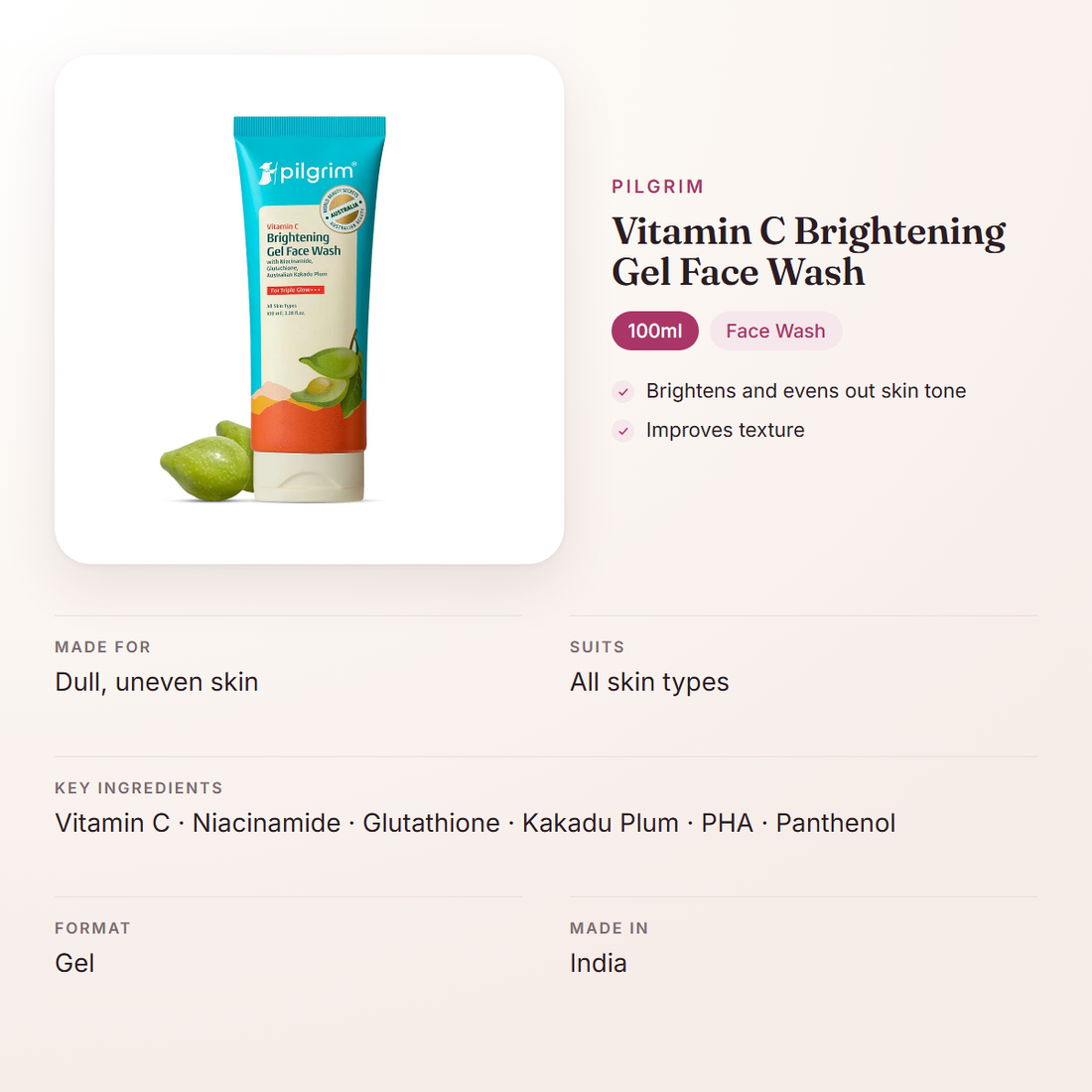 Pilgrim Vitamin C Brightening Gel Face Wash (100ml) – at a glance: what it is for, who it suits and key ingredients