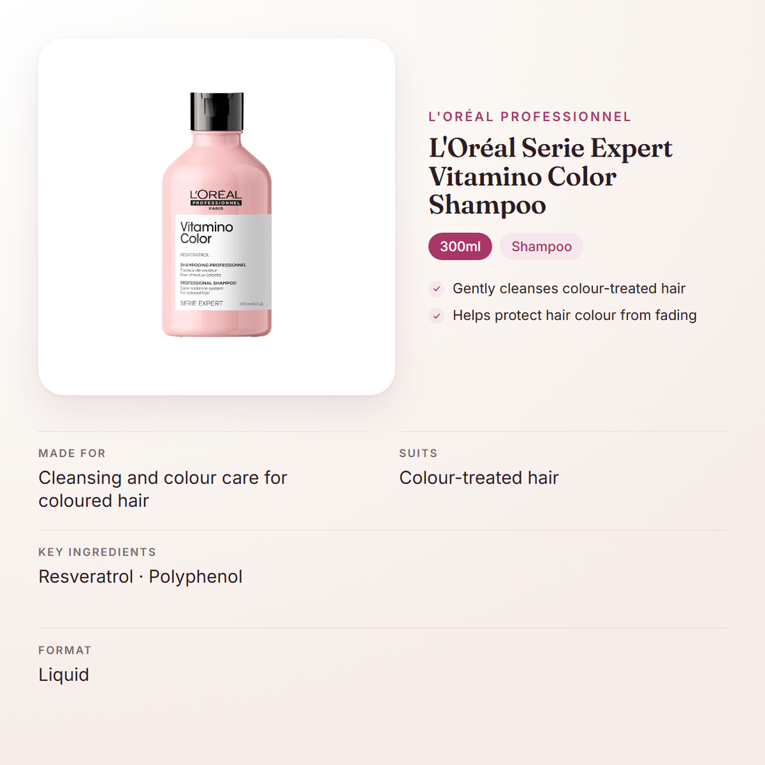 L'Oréal Professionnel L'Oréal Serie Expert Vitamino Color Shampoo (300ml) – at a glance: what it is for, who it suits and key ingredients