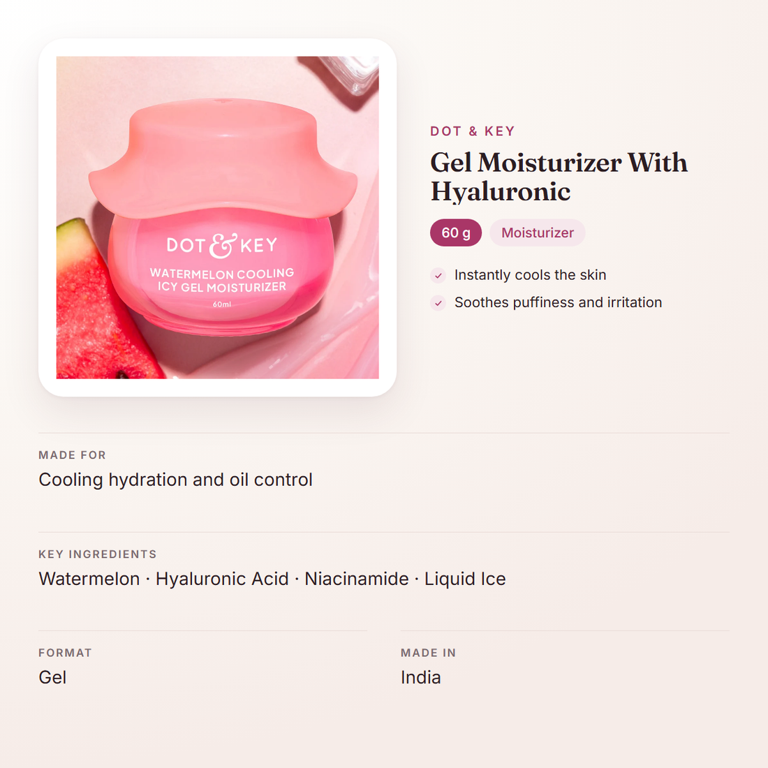 Dot & Key Gel Moisturizer With Hyaluronic (60 g) – at a glance: what it is for, who it suits and key ingredients