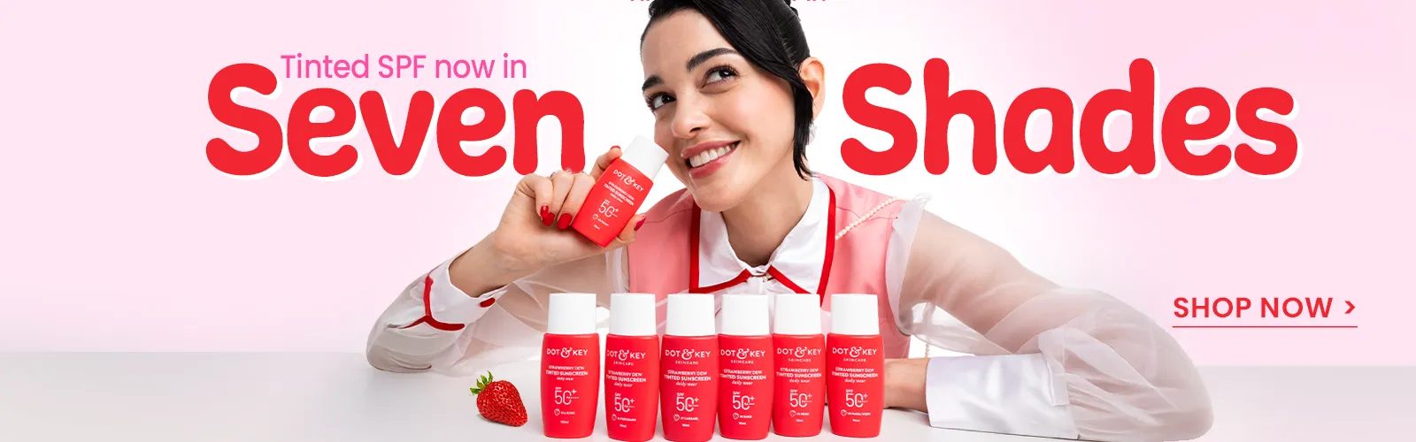 Dot & Key campaign